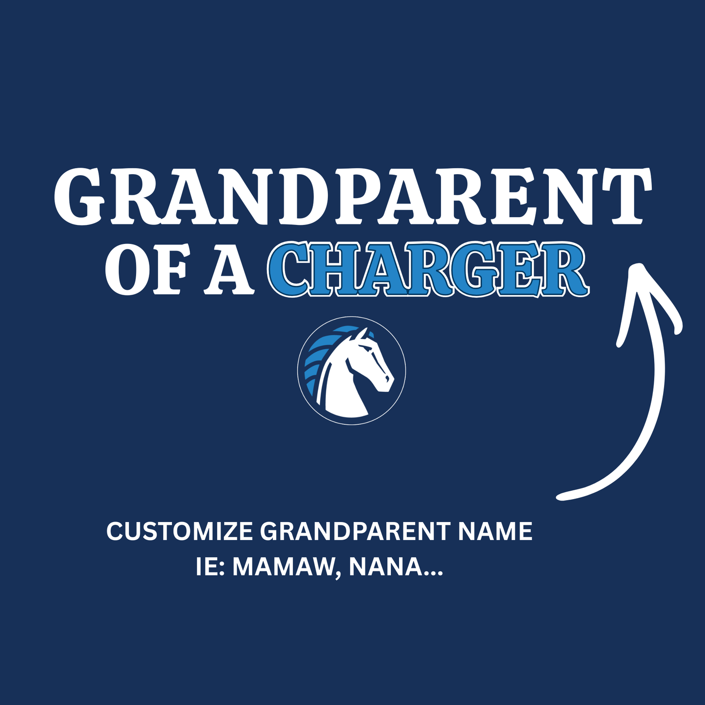 Grandparent of a Charger Design -Custom Grandparent Name