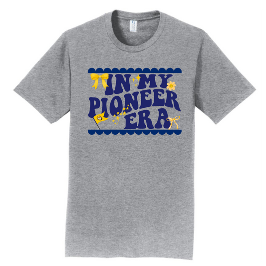 In My Pioneer Era Tee