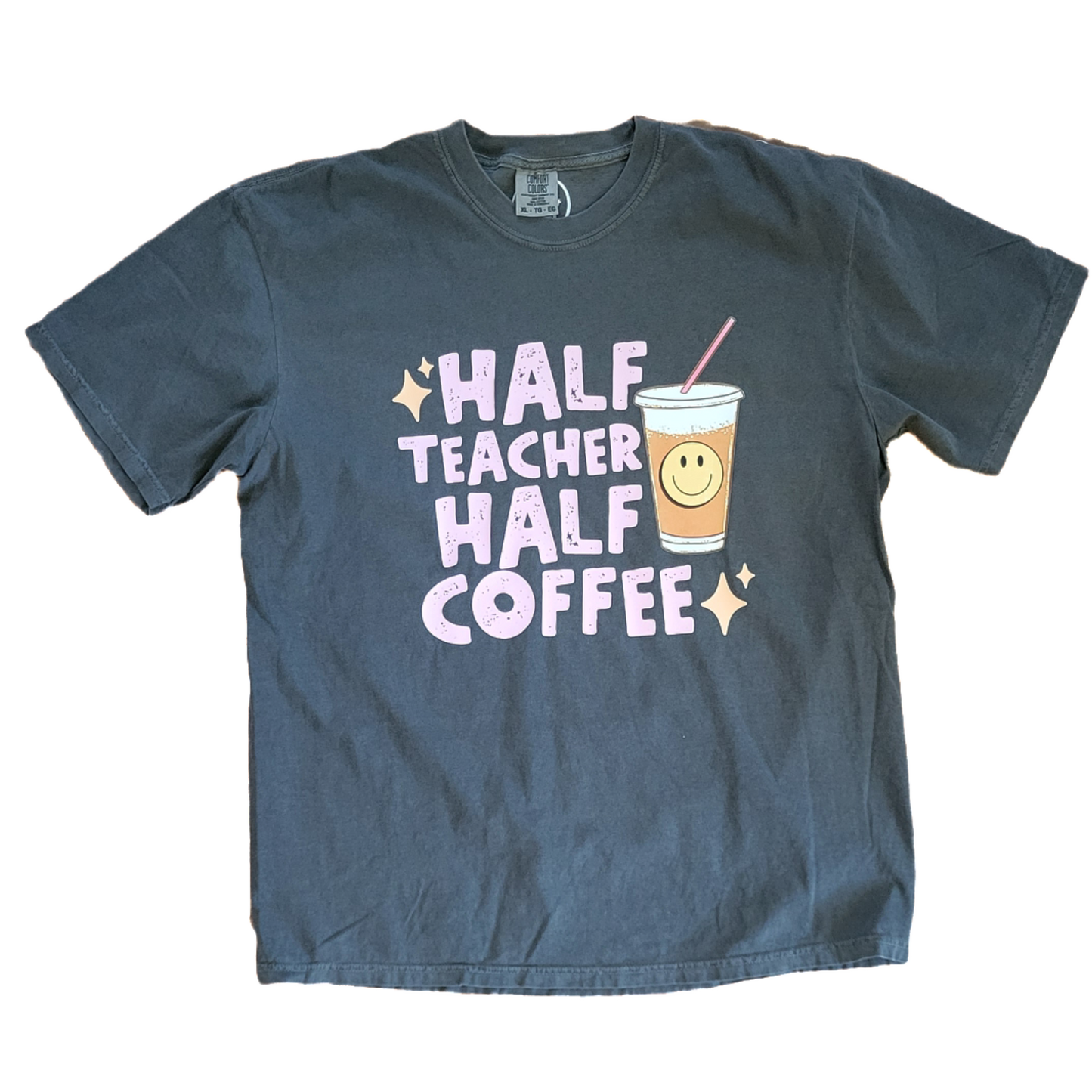 Half Teacher Half Coffee